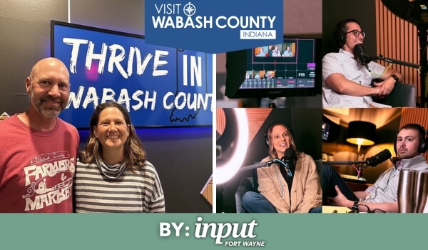 ThriveIN Podcast: Turning Up the Volume on Wabash County’s Story